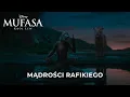 Lagu Mufasa: Król Lew (2024) 4K - Mądrości Rafikiego