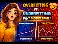 Overfitting vs Underfitting Explained Why ML Models Fail