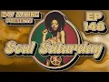 Soul Saturday Ep148 DJ Feel-X DJ Kid Tree Soul Grooves