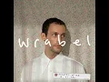 feel it now (alive) - Wrabel
