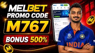 Melbet Promo Code 2026 | Get 500% Bonus Instantly | Create Your Own Affiliate Promo Code