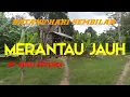 Download Lagu MERANTAU JAUH,RUSLI EFFENDI,BATANG HARI SEMBILAN,LAG DAERAH SUMATERA SELATAN