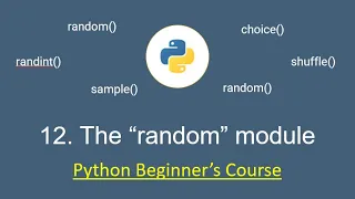 Python for Beginners 12 Random Module in Python random randint choice shuffle sample