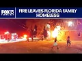 Lagu Florida family homeless after candle sparks house fire