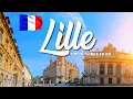 Lagu TOP 15 Dingen om te doen in Lille 🇫🇷 Reisgids