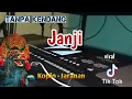 Download Lagu Janji ( Tanpa Kendang) versi koplo Jaranan