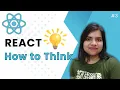 How to Think in React Master React s Component-Driven Approach