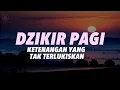 Download Lagu Dzikir Pagi Hari   Awali Harimu dengan Kedamaian \u0026 Keberkahan 🌼✨
