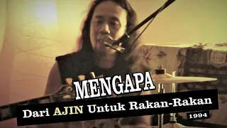 Download MENGAPA - dari Ajin untuk rakan-rakan (1994) MP3