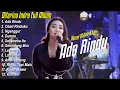 Download Lagu DIFARINA INDRA FULL ALBUM || ADA RINDU - DIFARINA INDRA TERBARU 2024 ADELLA MUSIC