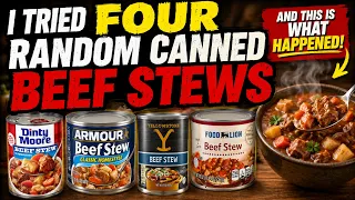 Are ANY of These Canned Beef Stews Worth Eating? - WHAT ARE WE EATING??
