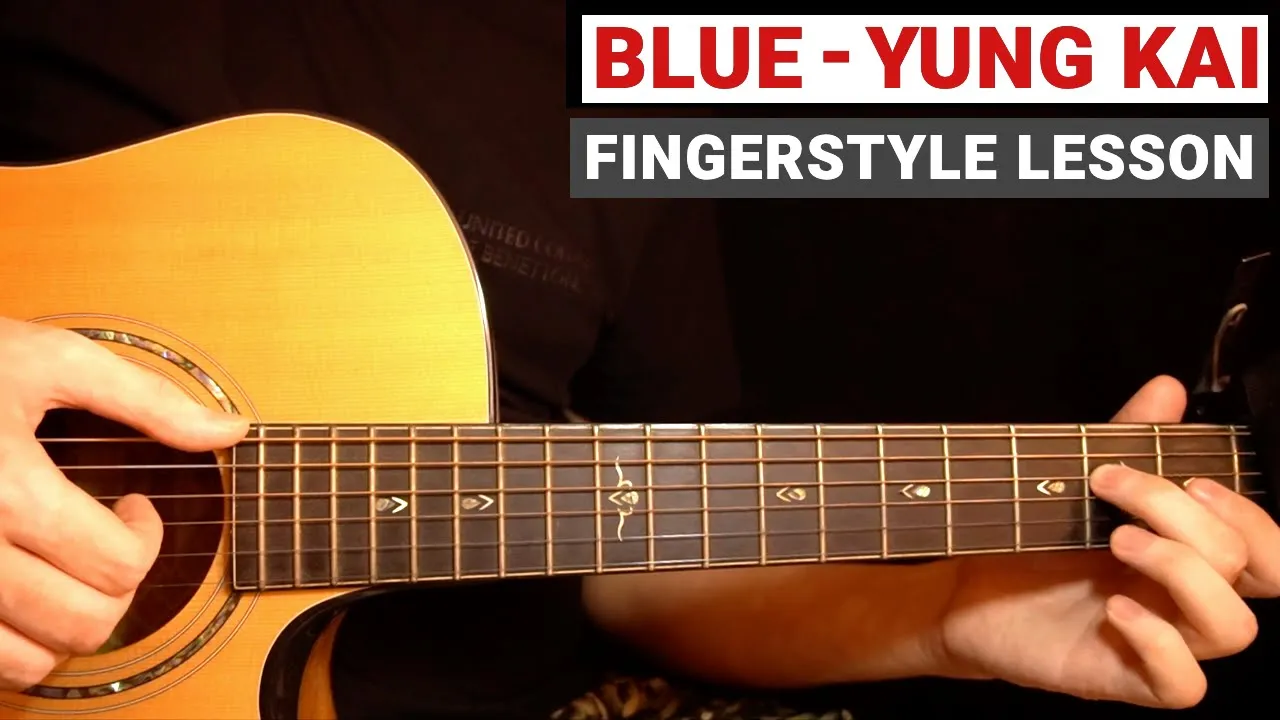 Blue - Yung Kai | Fingerstyle Tutorial (Guitar Lesson) Blue - Yung Kai | Fingerstyle Tutorial (Guitar Lesson)
