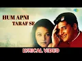 Download Lagu Hum Apni Taraf Se | Alka Yagnik  Special | Lyrical Video | Kumar Sanu l | Ansh Hit Song