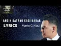Download Lagu MARIO GERARDUS KLAU ~ ANGIN DATANG KASI KABAR LYRICS