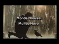 monde noveau - oscar anton lyrics/ tradução