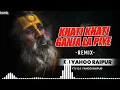 Download Lagu BHAYANAK AATMA VS KHATI KHATI GANJA (REMIX) DJ YAHOO RAIPUR 2K22