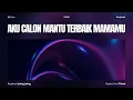 Download Lagu DJ AKU CALON MANTU TERBAIK MAMAMU 2025