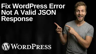 Fix WordPress Error Not A Valid JSON Response 2026 Easy Guide