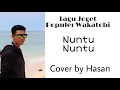 Lagu (Cover) Nuntu Nuntu | Lagu Wakatobi | Hasan Andu