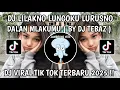 Download Lagu DJ LILAKNO LUNGOKU LURUSNO DALAN MLAKUMU || BY DJ TEBAZ || DJ TIKTOK TERBARU 2025‼️