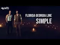 Florida Georgia Line - Simple (Lyrics)