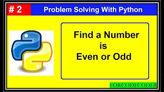 Check A Number is Even or Odd Using Python Problem Solving With Python