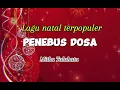 Download Lagu Mitha Talahatu_PENEBUS_DOSA_Lagu natal terpopuler_original_musik🎄🎄