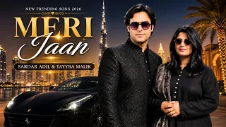 meri jaan sardar adil u0026 tayyba malik official music video new saraiki hindko song 2026