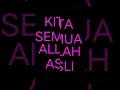Download Lagu kita semua Allah asli murni mutlak