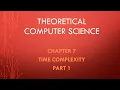 Theoretical Computer Science Chapter 7 Time Complexity Part 1
