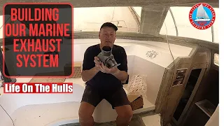 Marine Engine Exhaust Design – Complete Catamaran Build Ep268