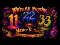 The Master Numbers - We re All Psychic Podcast