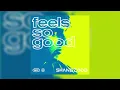Shane Codd, Bryn Christopher - Feels So Good