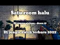 Download Lagu DJ JUNGLE DUTCH TETBARU 2022 SATU ROOM PADA HALU !! DJ DEWA 19 - ROMAN PICISAN VIRAL TIK TOK FUL BAS