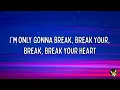 Taio Cruz - Break Your Heart (Lyrics)