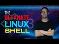 The ULTIMATE Linux Shell 5 Reasons WHY