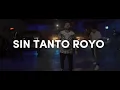 LUIS R CONRIQUEZ, TITO DOUBLE P - SIN TANTO ROYO (Video Oficial)