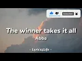 Download Lagu ABBA - The Winner Takes It All (Lyrics)
