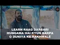 Lagu Learn Sargam in Raag Darbari | Hungama Hai Kyun Barpa | O Duniya Ke Rakhwale | Siddhant Pruthi