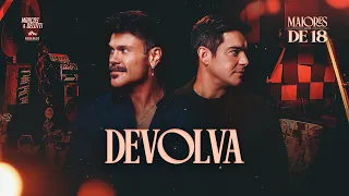 Marcos & Belutti - Devolva (Maiores de 18)