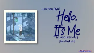 Download Lim Han Byul (Onestar) - Hello, It's Me (안녕 나야) [Rom|Eng Lyric] MP3