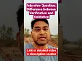 What is difference between Verification and Validation Software testing Interview Question