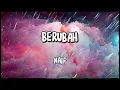 Download Lagu Berubah - NAIF | Song Lyrics