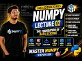 NumPy Lecture 02 ND Array Explained Installation List vs NDArray Data Science Series