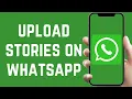 How to Add a Story on WhatsApp