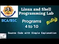 Linux and Shell Programming Lab Programs 4 to 10 BCA BSc CS Bharathiar University Lab