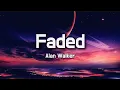 Lagu Alan Walker - Faded (Lyrics)