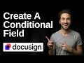 How To Create A Conditional Field In DocuSign 2026 Easy Guide