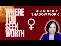 Venus in the Houses Love Money the Wound of Self-Worth