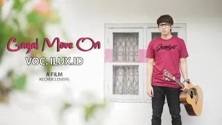 Download Ilux Id - Gagal Move On (Kangen Mantan) MP3